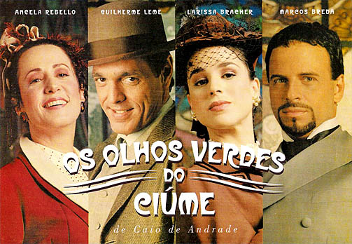 Os Olhos Verdes do Ciúme (2001)